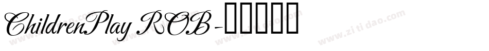 ChildrenPlay ROB字体转换
